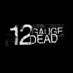 12 Gauge Dead : Greyscale